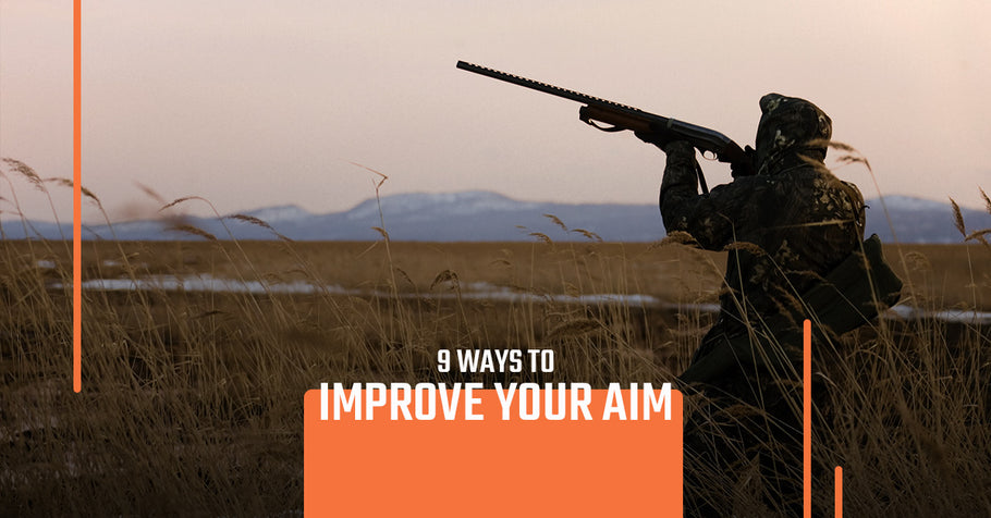 9 Ways to Improve Your Aim