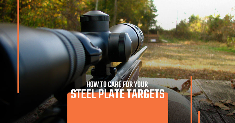 How to Care for Your Steel Plate Targets