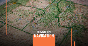 Survival Tips: Navigation